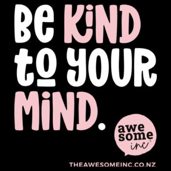 Be Kind To Your Mind - Crew Design